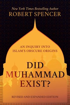 Did Muhammad Exist? - Spencer, Robert