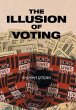 The Illusion of Voting - Bild 1