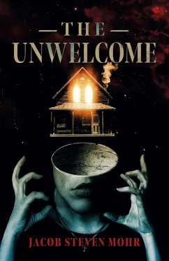 The Unwelcome (eBook, ePUB) - Mohr, Jacob Steven