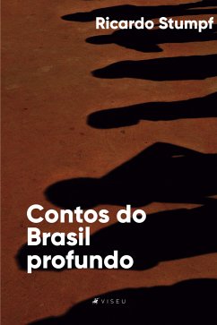 Contos do Brasil profundo (eBook, ePUB) - Stumpf, Ricardo