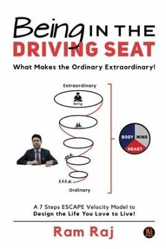 Cover Being in the Driving Seat: What Makes the Ordinary Extraordinary!