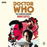 Doctor Who: The Crimson Horror: 11th Doctor Novelisation Doctor Who: The Crimson Horror: 11th Doctor Novelisation