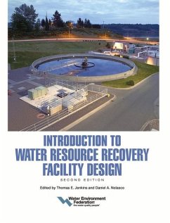 Introduction to Water Resource Recovery Facility Design - Water Environment Federation