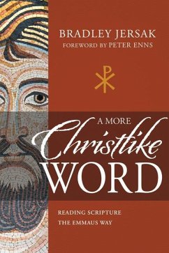 A More Christlike Word - Jersak, Bradley