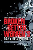 Broken to Better Women's Daily De-Votional