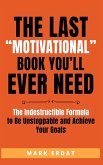 The Last "Motivational" Book You'll Ever Need