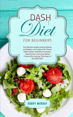 DASH Diet for Beginners - Murray, Bobby