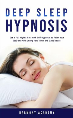 Deep Sleep Hypnosis - Academy, Harmony
