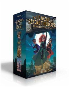 The League of Secret Heroes Complete Collection (Boxed Set): Cape; Mask; Boots - Hannigan, Kate