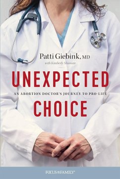 Unexpected Choice - Giebink, Patti MD; Shumate, Kimberly