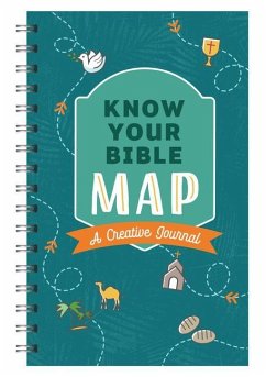 Know Your Bible Map [General Cover]: A Creative Journal - Compiled By Barbour Staff