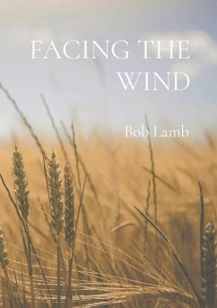 FACING THE WIND - Lamb, Bob