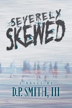 Severely Skewed - Smith, D P