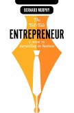 The Tell-Tale Entrepreneur: A Guide to Storytelling in Business