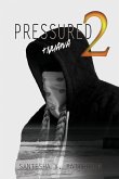 Pressured 2