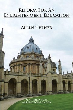 Reform for an Enlightenment Education - Thiher, Allen