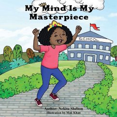 My Mind is My Masterpiece - Shelton, Nekita