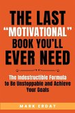 The Last &quote;Motivational&quote; Book You'll Ever Need