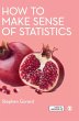 How to Make Sense of Statistics - Bild 1