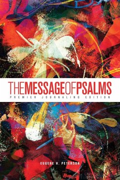 The Message of Psalms - Peterson, Eugene H.