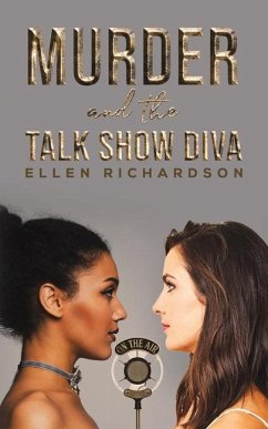 Murder and the Talk Show Diva - Richardson, Ellen