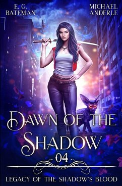 Dawn of the Shadow - Anderle, Michael; Bateman, E. G.