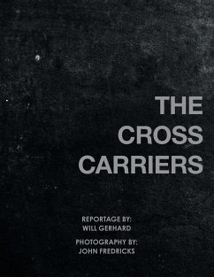 The Cross Carriers - Gerhard, Will