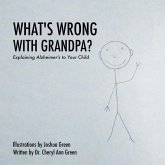 What's Wrong with Grandpa?