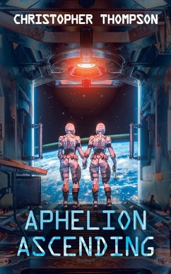 Aphelion Ascending - Thompson, Christopher