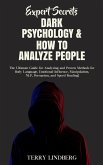 Expert Secrets - Dark Psychology & How to Analyze People