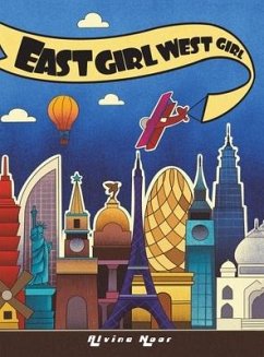 East Girl West Girl - Noor, Alvina