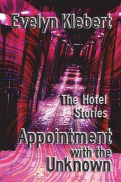Appointment with the Unknown - Klebert, Evelyn