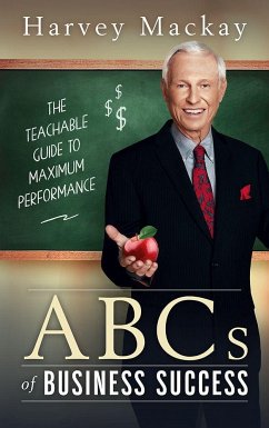 Harvey Mackay's ABC's of Business Success - Mackay, Harvey