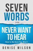 Seven Words You Never Want to Hear