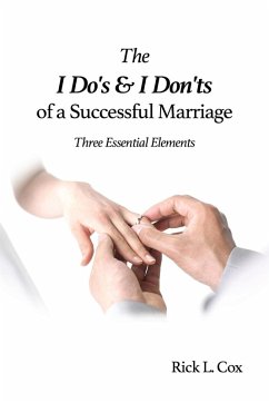The I Do's and I Don'ts of a Successful Marriage - Cox, Rick L.