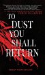 To Dust You Shall Return - Bild 1