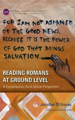 Reading Romans at Ground Level - Groves, Jonathan D.