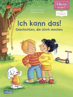 Ich kann das! Geschichten, die stark machen (ELTERN-Vorlesebuch) (eBook, ePUB) - Tielmann, Christian