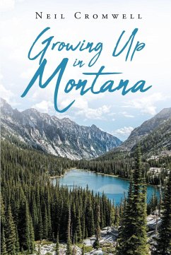 Growing Up in Montana (eBook, ePUB)