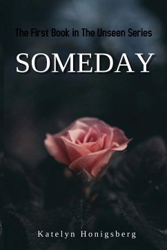 Someday - Honigsberg, Katelyn Ruth