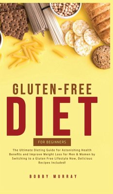 Gluten-Free Diet for Beginners - Murray, Bobby
