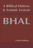 A Biblical Hebrew and Aramaic Lexicon