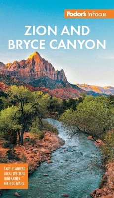 Fodor's Infocus Zion & Bryce Canyon National Parks - Fodor'S Travel Guides