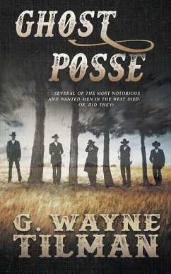 Ghost Posse - Tilman, G Wayne