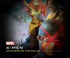 The X-Men: Watchers on the Walls - Bennett, Christopher L.