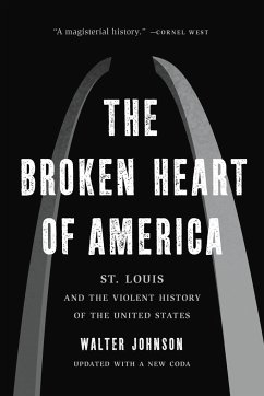 The Broken Heart of America - Johnson, Walter