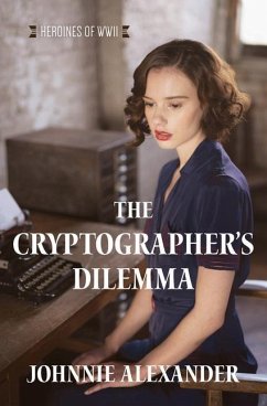 The Cryptographer's Dilemma: Volume 1 - Alexander, Johnnie