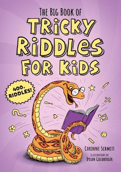 The Big Book of Tricky Riddles for Kids - Schmitt, Corinne