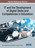IT and the Development of Digital Skills and Competences in Education