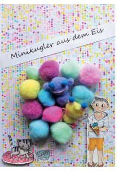 Minikugler aus dem Eis - Lork, Barbara